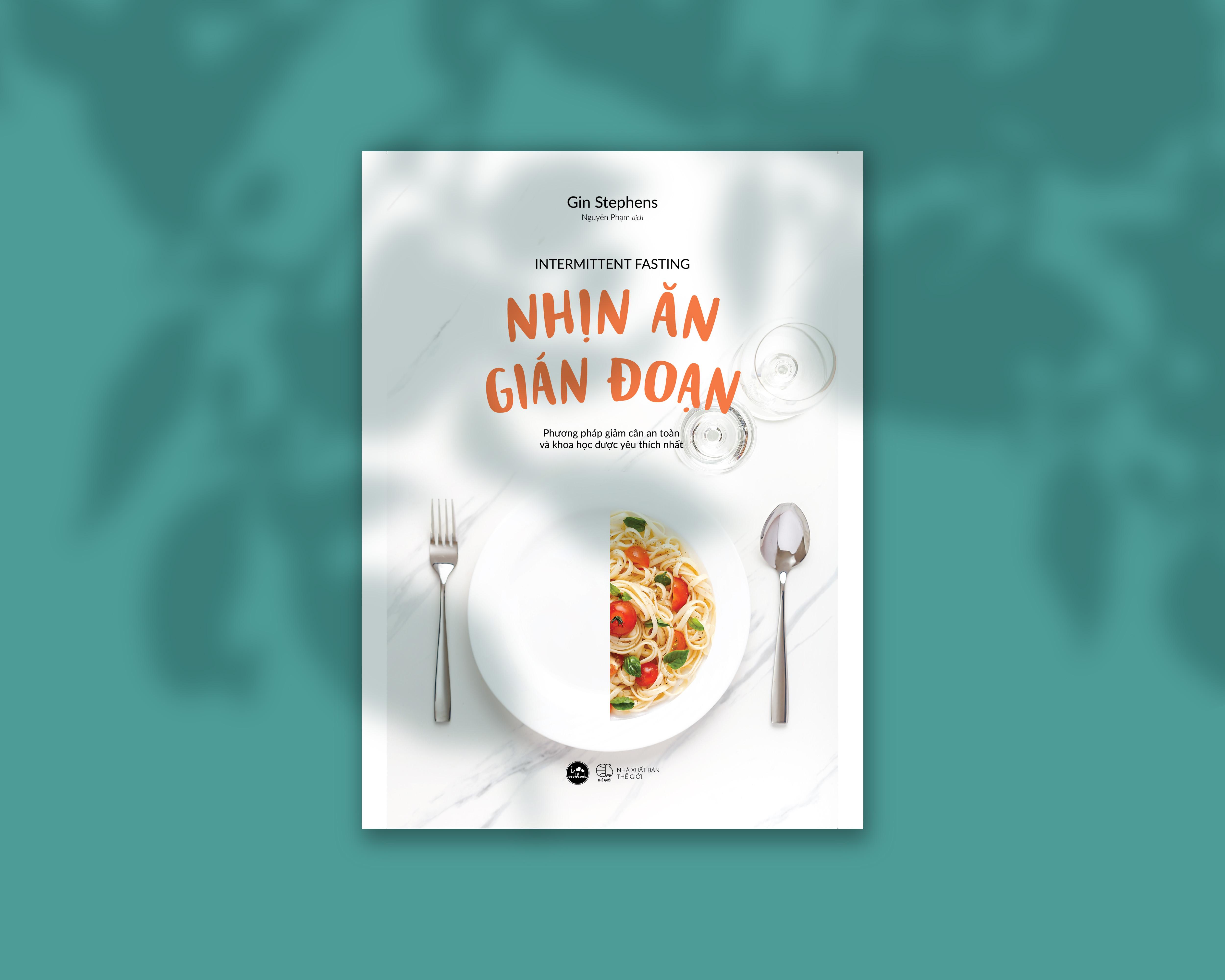 Nhịn Ăn Gián Đoạn (Tái Bản 2023)