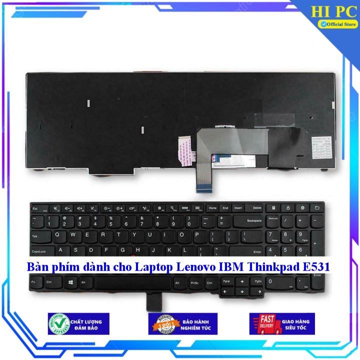 Bàn phím dành cho Laptop Lenovo IBM Thinkpad E531 - Hàng Nhập Khẩu