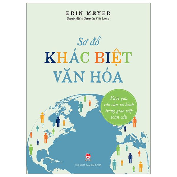 Sơ Đồ Khác Biệt Văn Hóa - Vượt Qua Rào Cản Vô Hình Trong Giao Tiếp Toàn Cầu