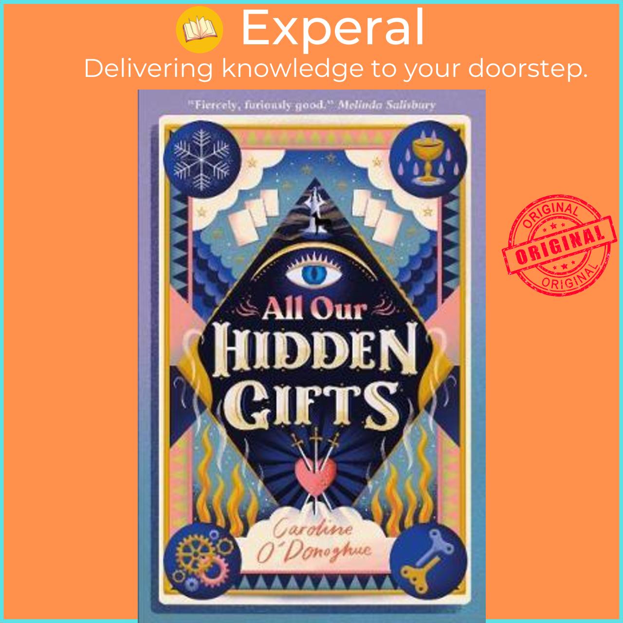Sách - All Our Hidden Gifts by Caroline O'Donoghue