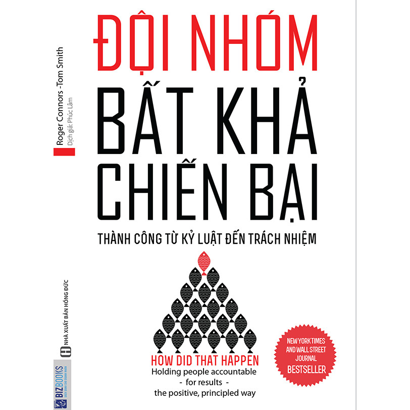 Đội Nhóm Bất Khả Chiến Bại - Thành Công Từ Kỷ Luật Đến Trách Nhiệm ( tặng kèm bút bi )