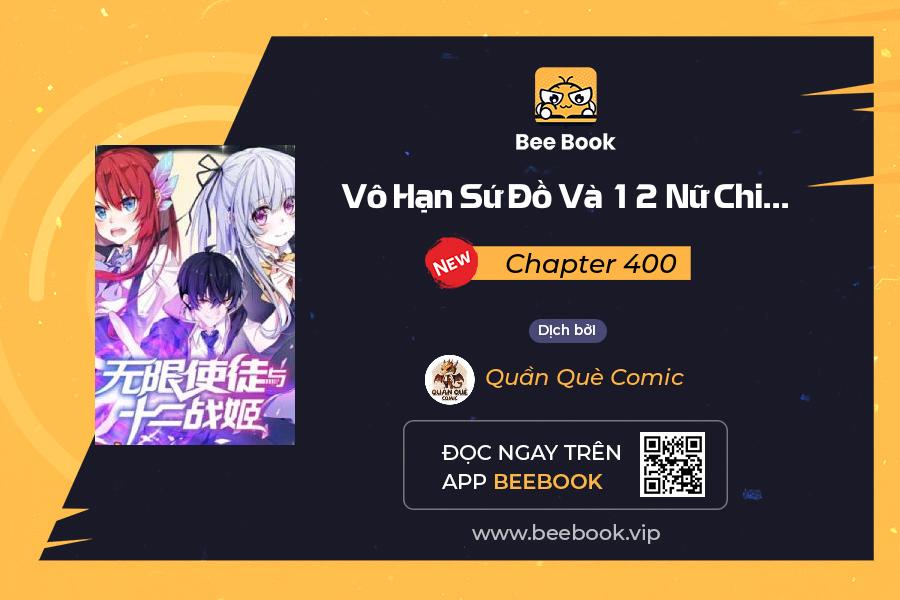 vô hạn sứ đồ và 12 nữ chiến binh chapter 400 1