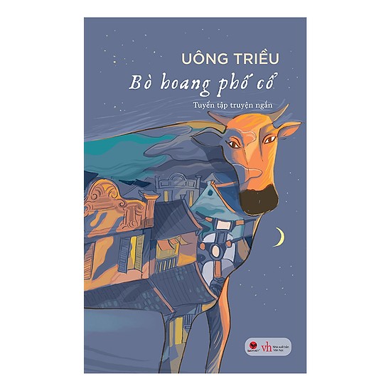 Cuốn Sách Văn Học Hay: Bò Hoang Phố Cổ