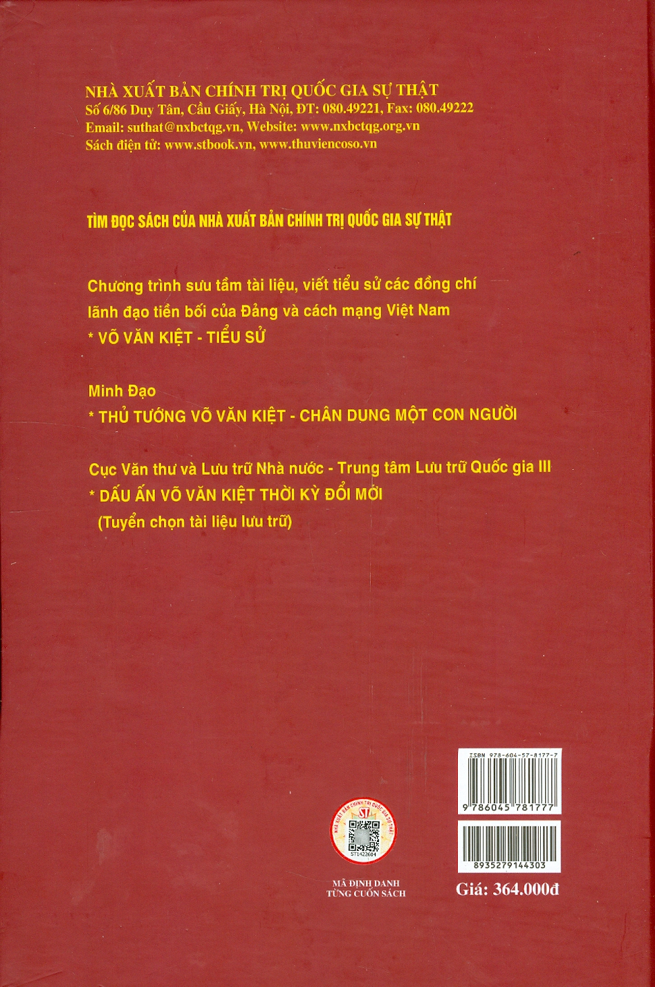 Võ Văn Kiệt - Một Nhân Cách Lớn, Nhà Lãnh Đạo Tài Năng Suốt Đời Vì Nước Vì Dân (Hồi ký) (Bản giới hạn, in 100 quyển)