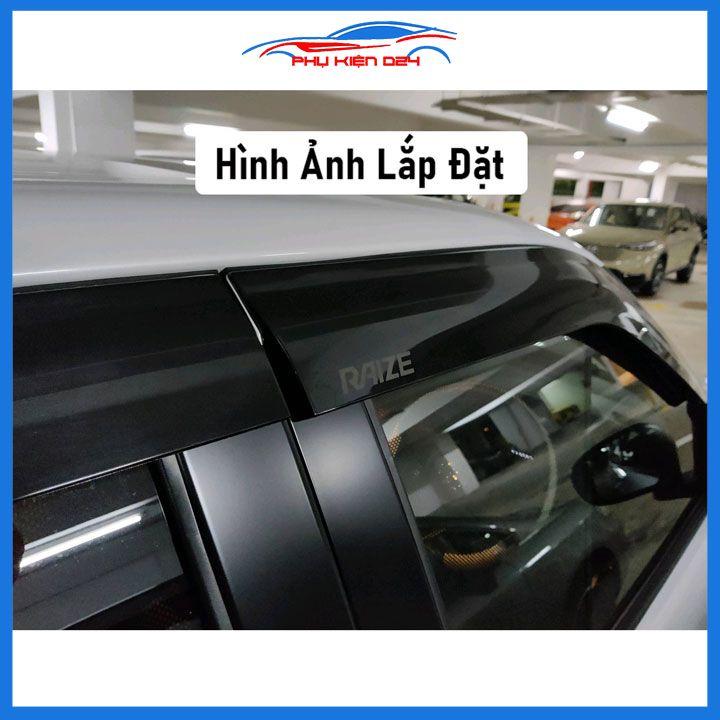 Vè che mưa cho xe ô tô Raize 2021-2022-2023 vè đen thái bảo vệ trang trí xe
