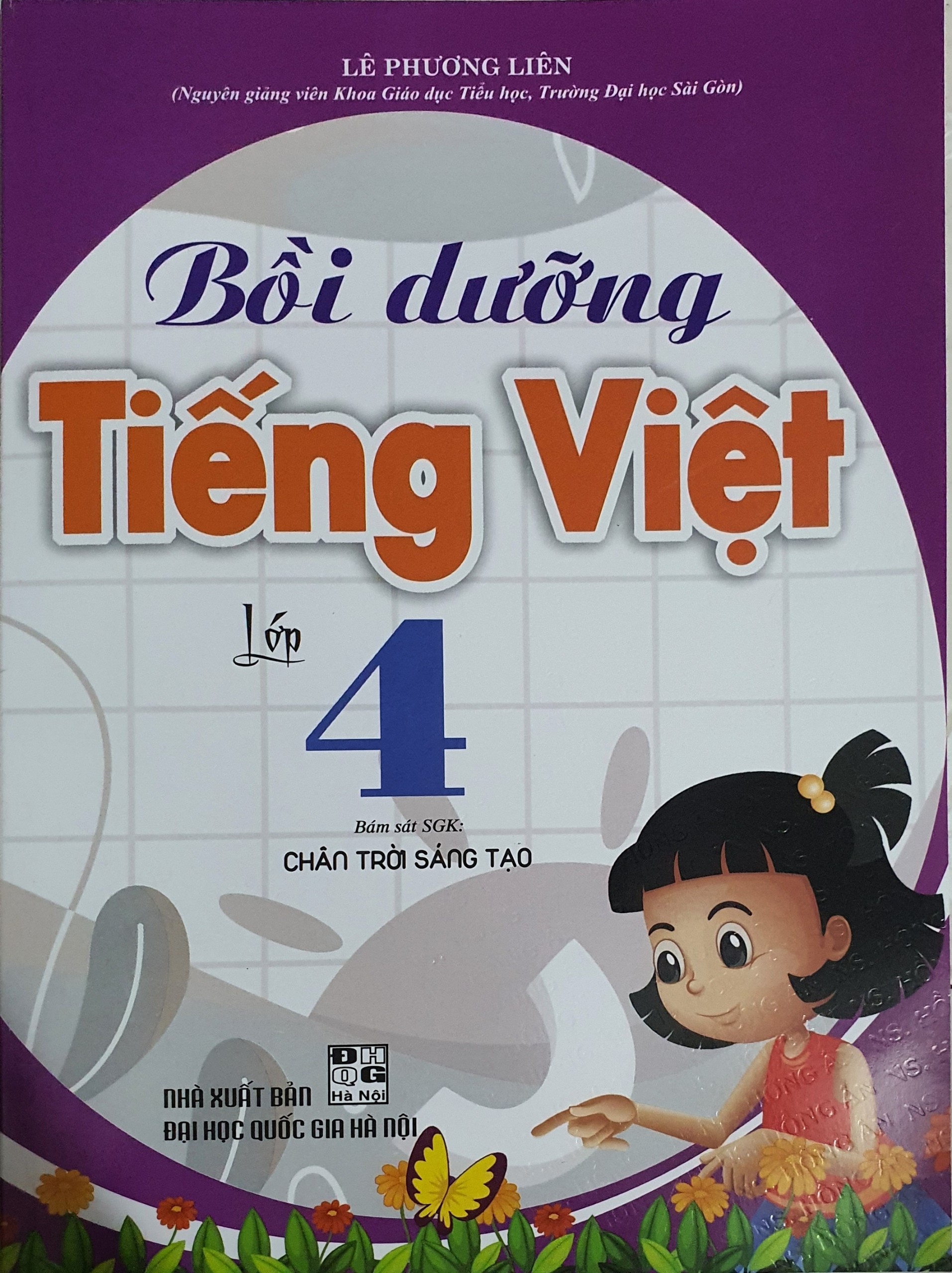 Bồi Dưỡng Tiếng Việt Lớp 4 (Bám Sát SGK Chân Trời Sáng Tạo)