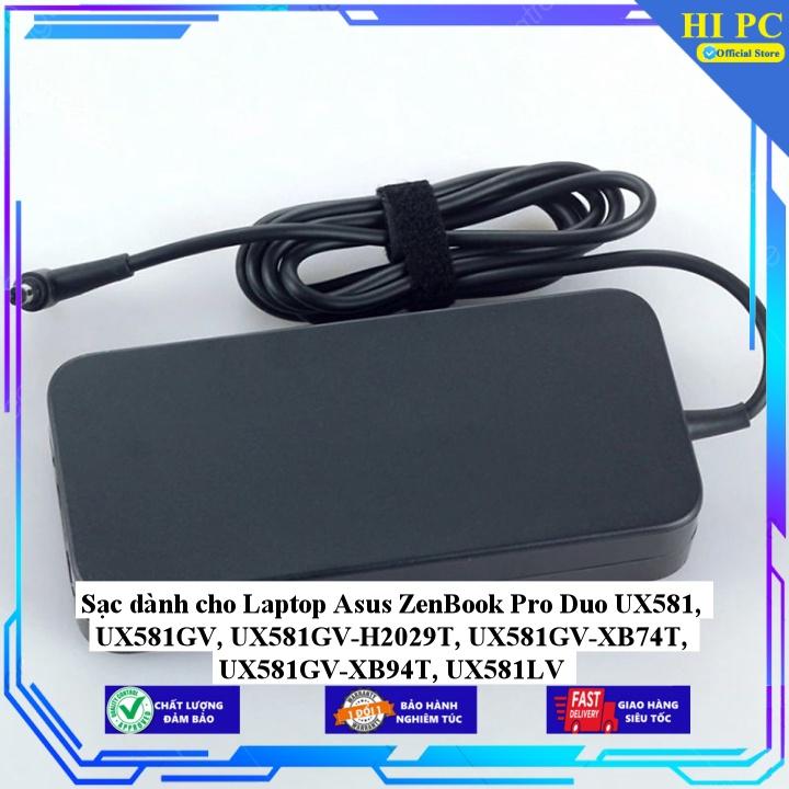 Sạc dành cho Laptop Asus ZenBook Pro Duo UX581 UX581GV UX581GV-H2029T UX581GV-XB74T UX581GV-XB94T UX581LV - Kèm Dây nguồn - Hàng Nhập Khẩu