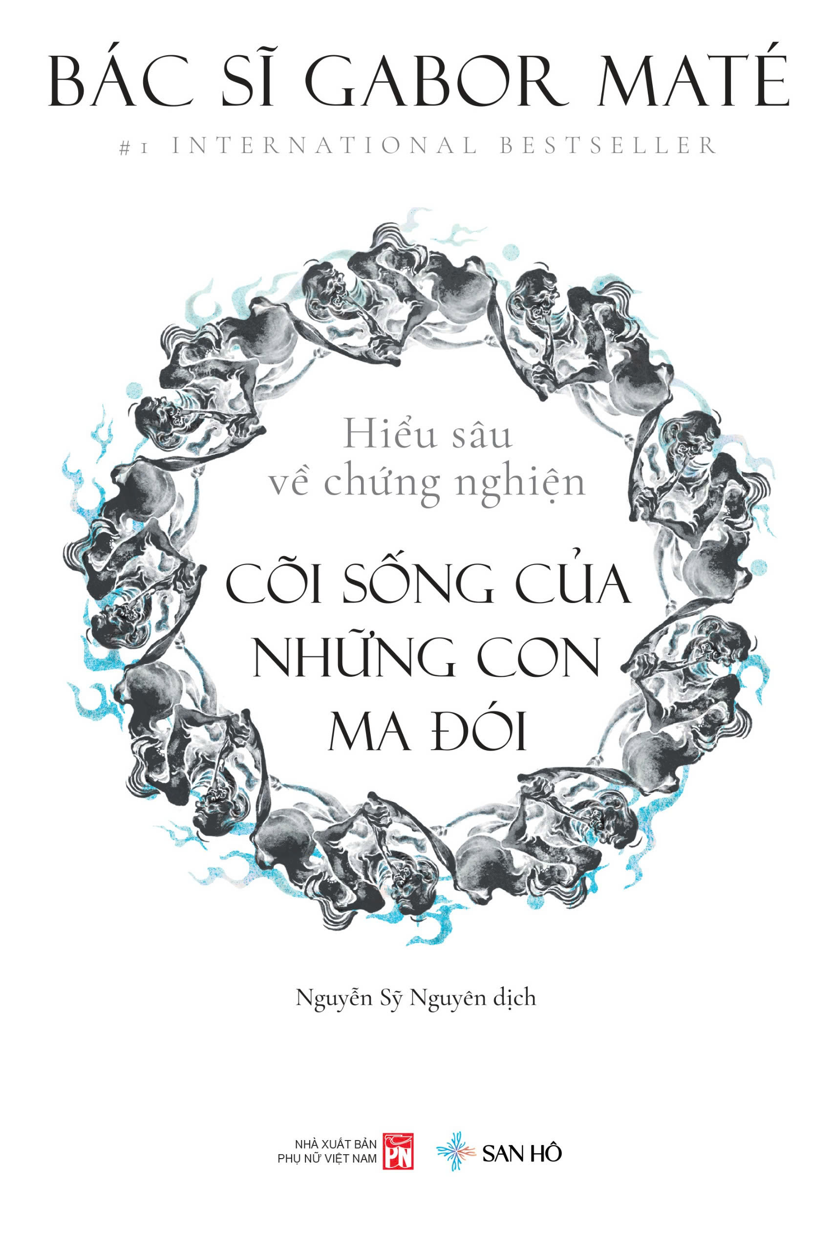 Cõi sống của những con ma đói - Hiểu sâu về chứng nghiện