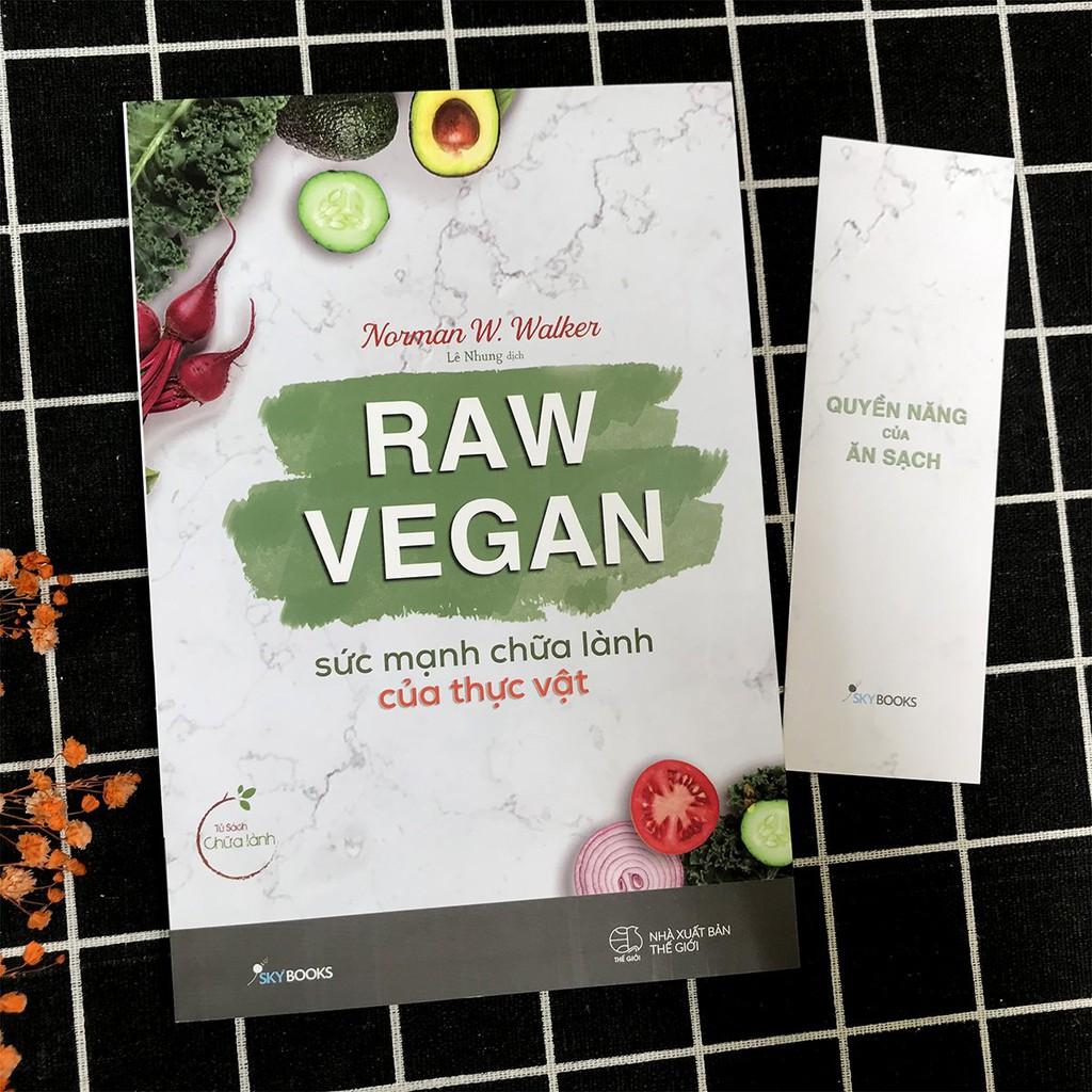 Sách - Raw Vegan – Sức Mạnh Chữa Lành Của Thực Vật