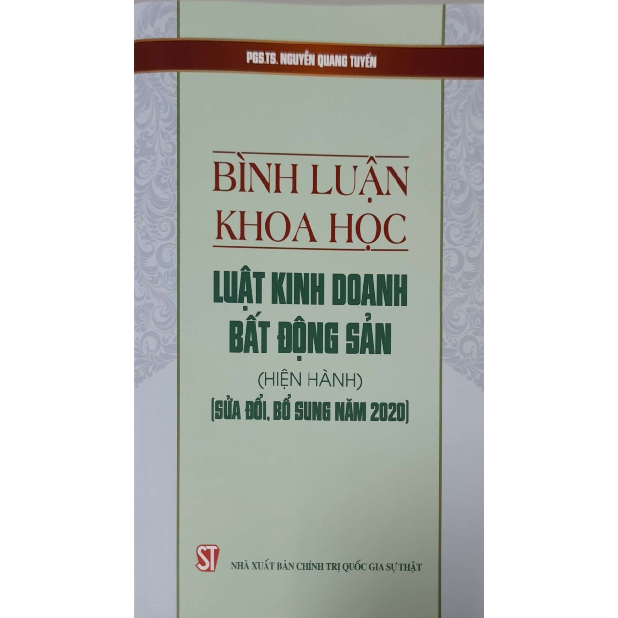 Bình Luận Khoa Học Luật Kinh Doanh Bất Động Sản (Hiện Hành) (Sửa đổi, bổ sung năm 2020)