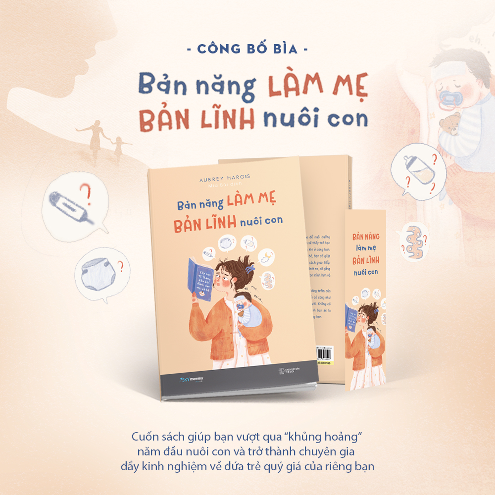 Bản Năng Làm Mẹ - Bản Lĩnh Nuôi Con