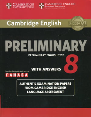 Cambridge English Preliminary - Preliminary English Test 8 with Answers (reprint edition)