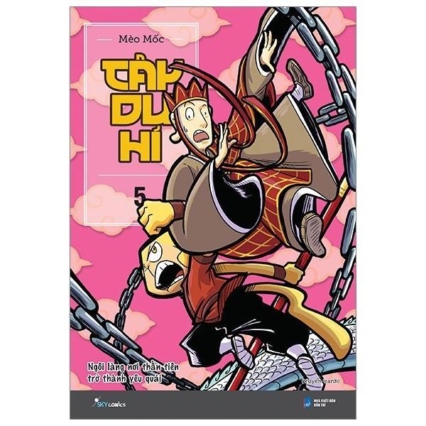 Sách Tây Du Hí Tập 5 Ngôi Làng Nơi Thần Tiên Trở Thành Yêu Quái - Bản Quyền