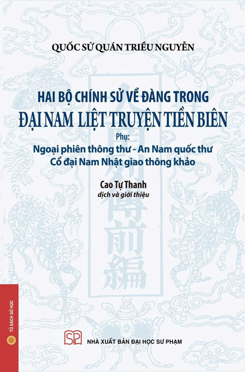(Combo 2 cuốn) ĐẠI NAM THỰC LỤC TIỀN BIÊN; ĐẠI NAM LIỆT TRUYỆN TIỀN BIÊN  - Quốc sử quán triều Nguyễn – NXB ĐHSP