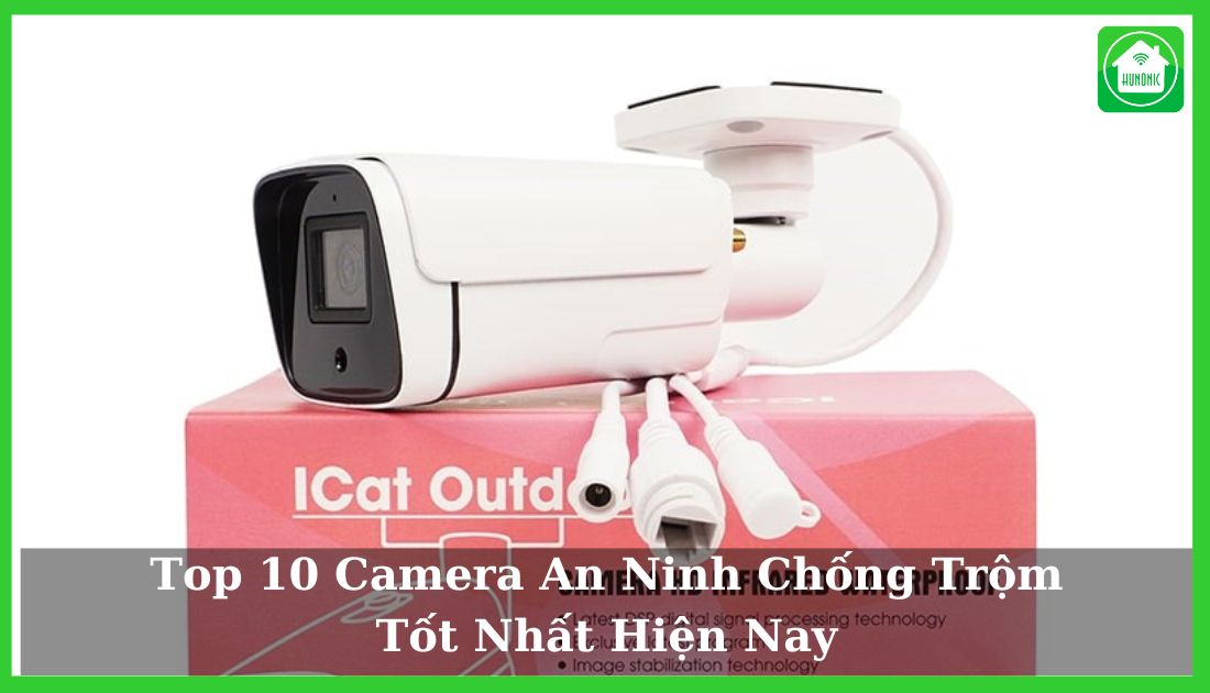 Camera Wifi ICat Outdoor ngoài trời chống nước IP66 Hàng chính hãng Hunonic