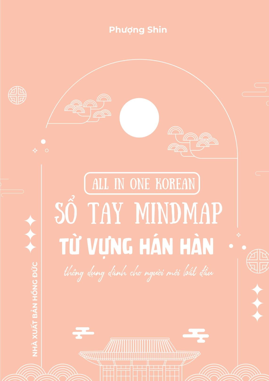 Sách - All In One Korean - Sổ Tay Mind Map Từ Vựng Hán Hàn Thông Dụng - Dành Cho Người Mới Bắt Đầu