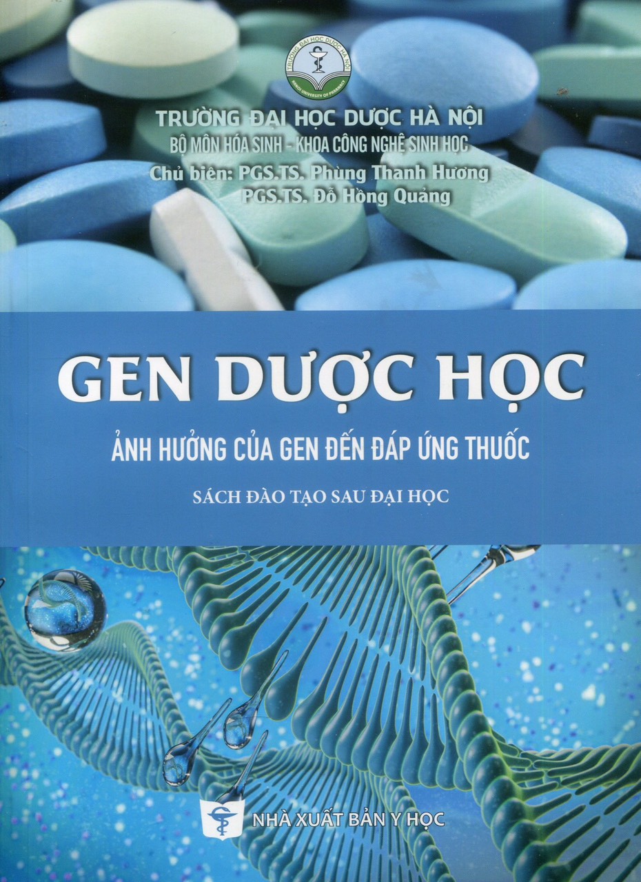 Gen Dược Học - Ảnh Hưởng Của Gen Đến Đáp Ứng Thuốc