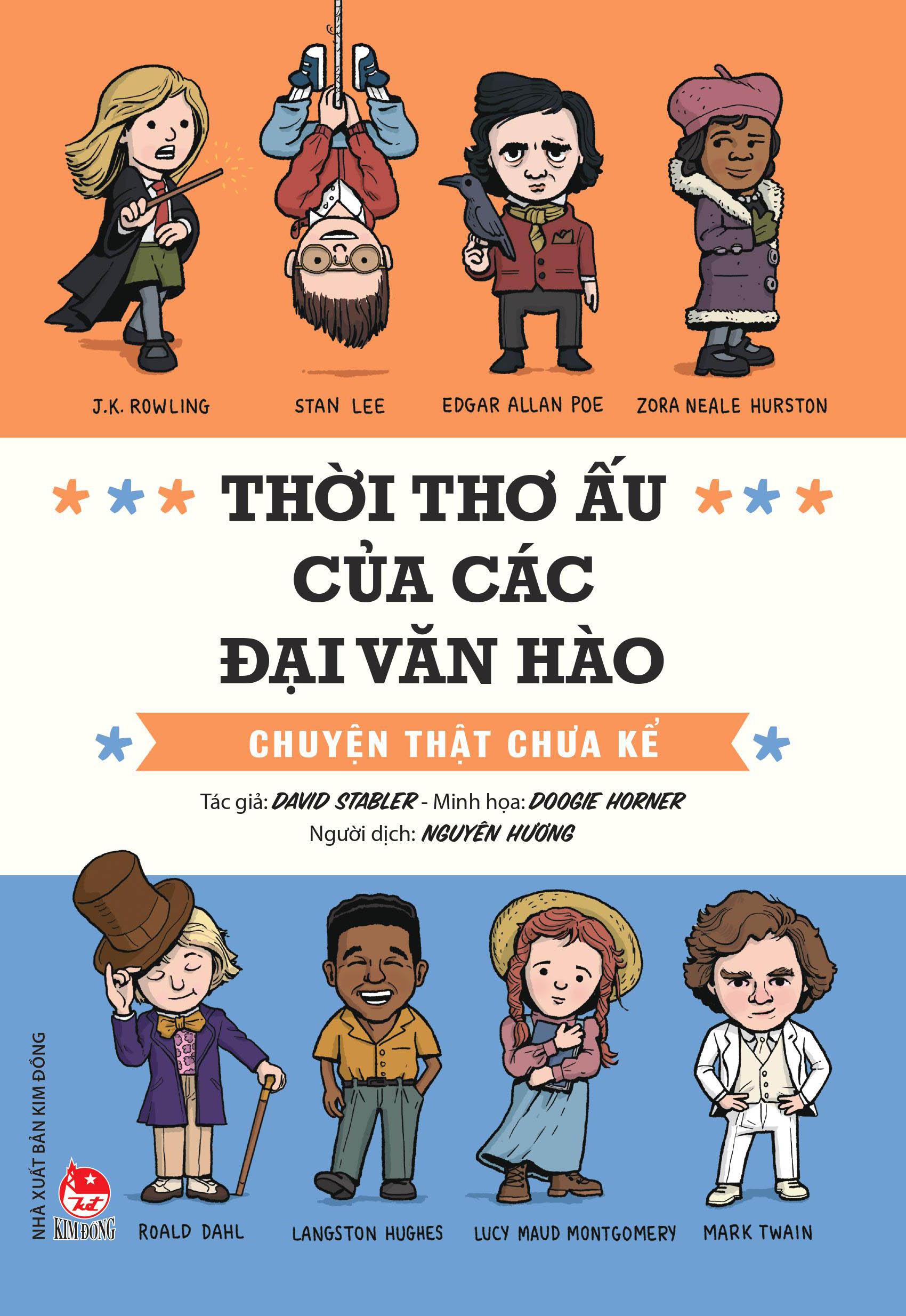Thời Thơ Ấu Của Các Đại Văn Hào - Chuyện Thật Chưa Kể