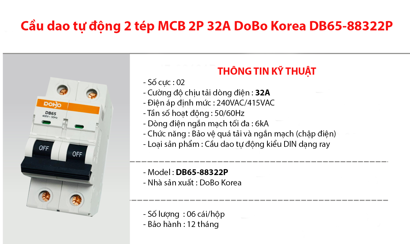 Cầu Dao Tự Động MCB 2P 32A 6kA DOBO KOREA LOẠI TỐT - CHỐNG CHẬP - CHỐNG QUÁ TẢI