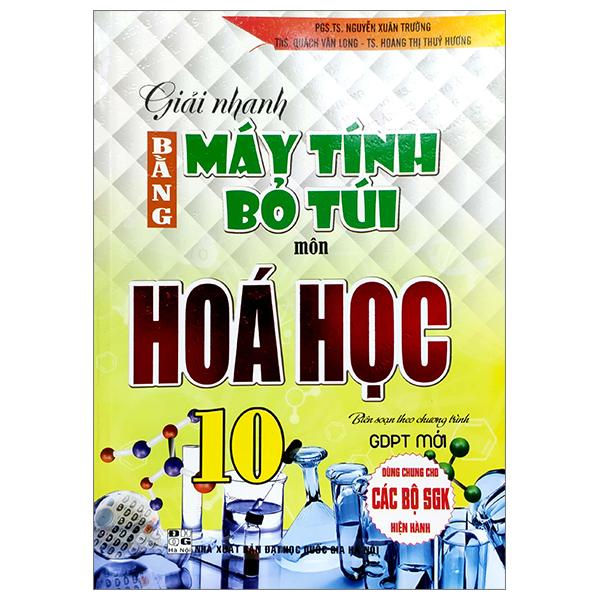 Giải Nhanh Bằng Máy Tính Bỏ Túi Hoá Học 10