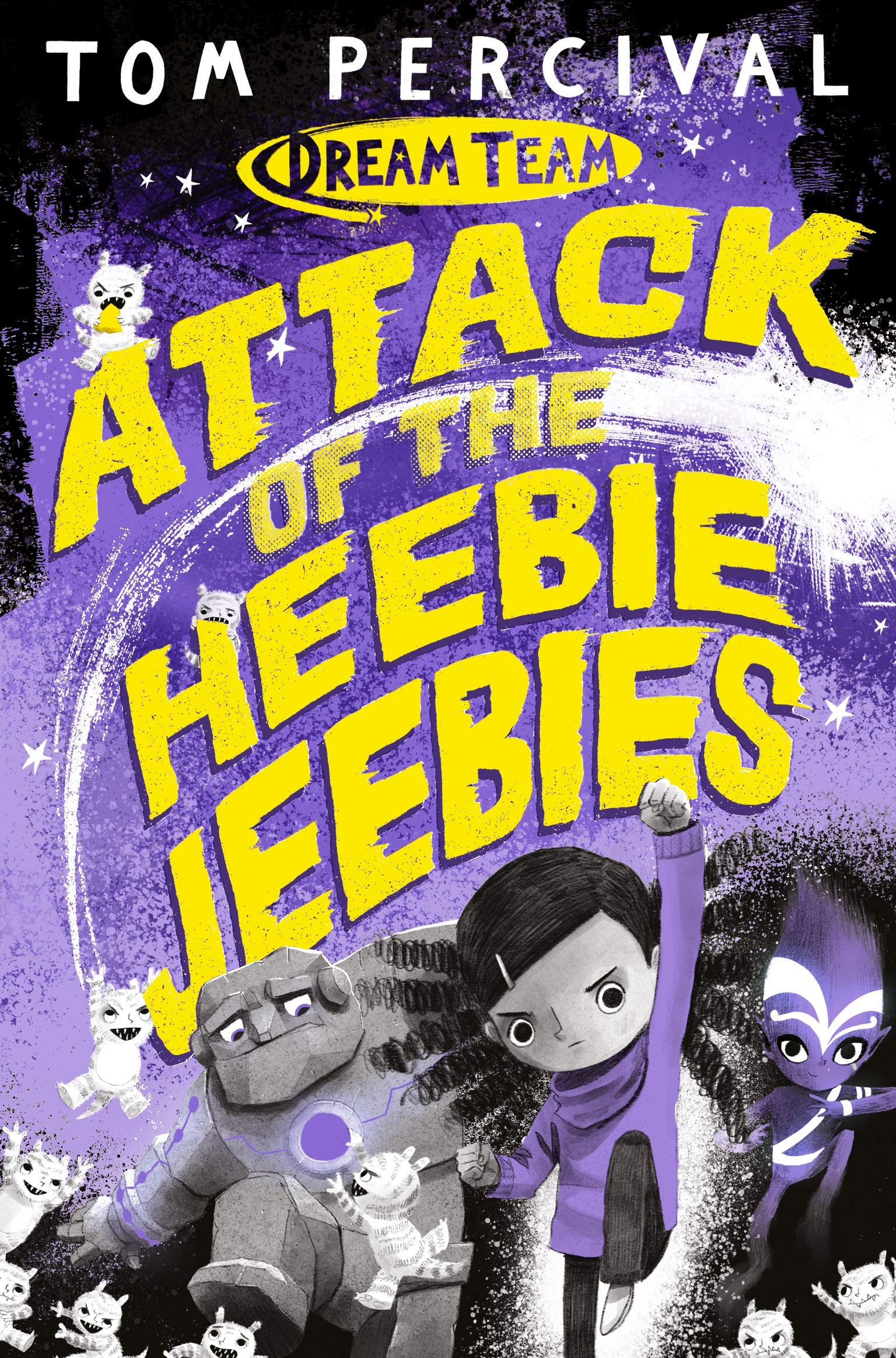 Attack Of The Heebie Jeebies (Dream Team)