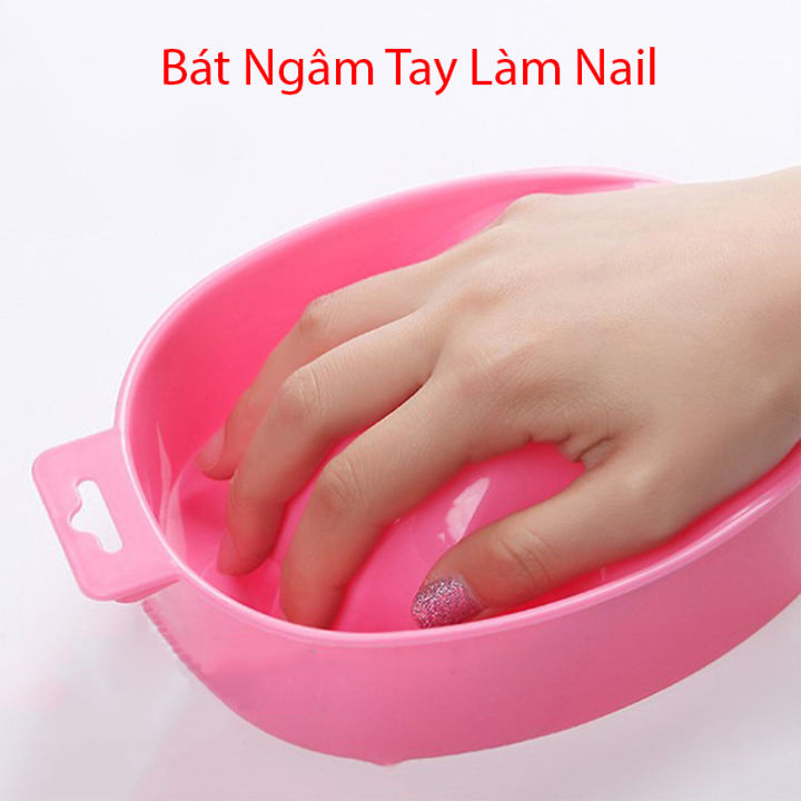 Bát ngâm tay làm nail