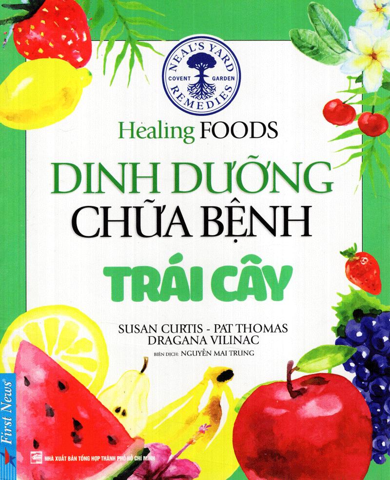 Sách Dinh Dưỡng Chữa Bệnh - Trái Cây (Tái Bản)