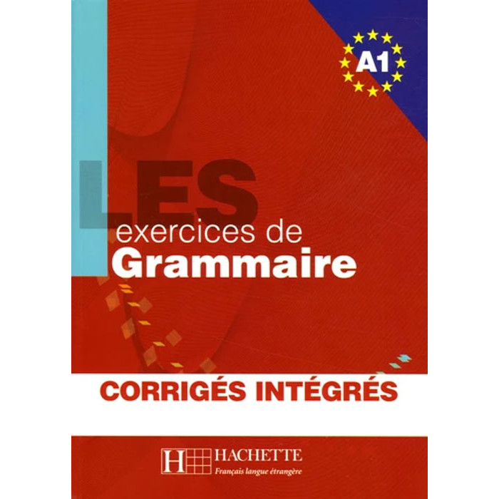 Sách học tiếng Pháp: Les 500 Exercices Grammaire A1 Livre + Corriges Integres