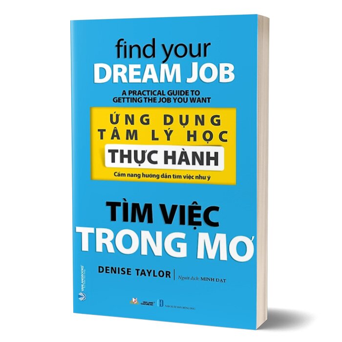 Ứng Dụng Tâm Lý Học Thực Hành - Tìm Việc Trong Mơ -