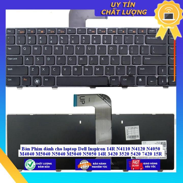 Bàn Phím dùng cho laptop Dell Inspiron 14R N4110 N4120 N4050 M4040 M5040 N5040 M5040 N5050 14R 3420 3520 5420 7420 15R  - Hàng Nhập Khẩu New Seal