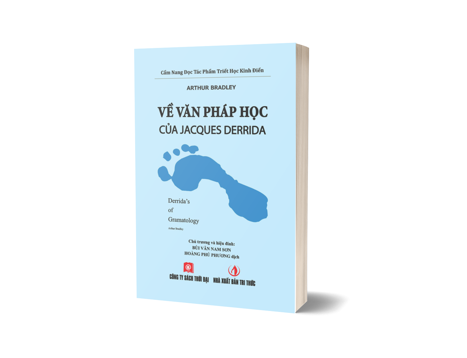 Cẩm Nang Đọc Tác Phẩm Triết Học Kinh Điển - Khác Biệt Và Lặp Lại Của Gilles Deleuze / Về Văn Pháp Học Của Jacques Derrida / Phê Phán Lý Tính Thuần Túy Của Immanuel Kant