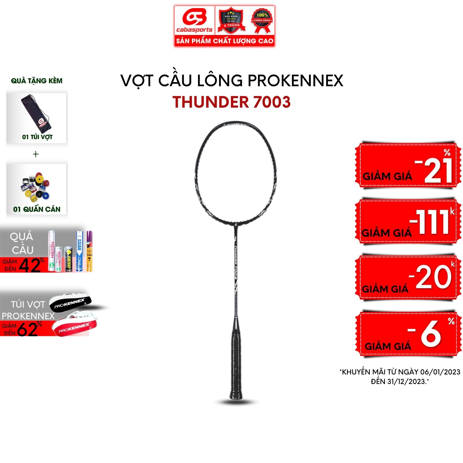 VỢT CẦU LÔNG PROKENNEX THUNDER 7003 CHẤT LƯỢNG CHÍNH HÃNG ĐÃ ĐAN LƯỚI TRỢ LỰC (1 cây) - Tặng kèm quấn cán và túi vải Cabasports