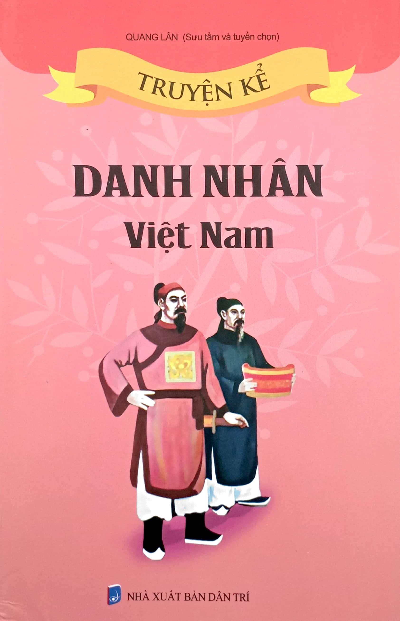 Truyện Kể Danh Nhân Việt Nam (Tái Bản 2020)