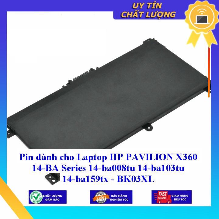 Pin dùng cho Laptop HP PAVILION X360 14-BA Series 14-ba008tu 14-ba103tu 14-ba159tx BK03XL - Hàng Nhập Khẩu New Seal