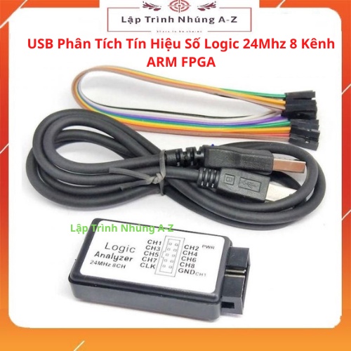 [Lập Trình Nhúng A-Z][102] USB Phân Tích Tín Hiệu Số Logic 24Mhz 8 Kênh ARM FPGA