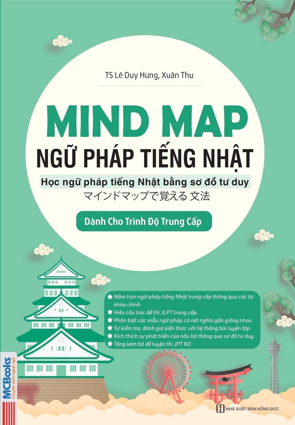 Sách - Mind Map Ngữ Pháp Tiếng Nhật - Học Ngữ Pháp Tiếng Nhật Qua Sơ Đồ Tư Duy - Dành Cho Trình Độ Trung Cấp