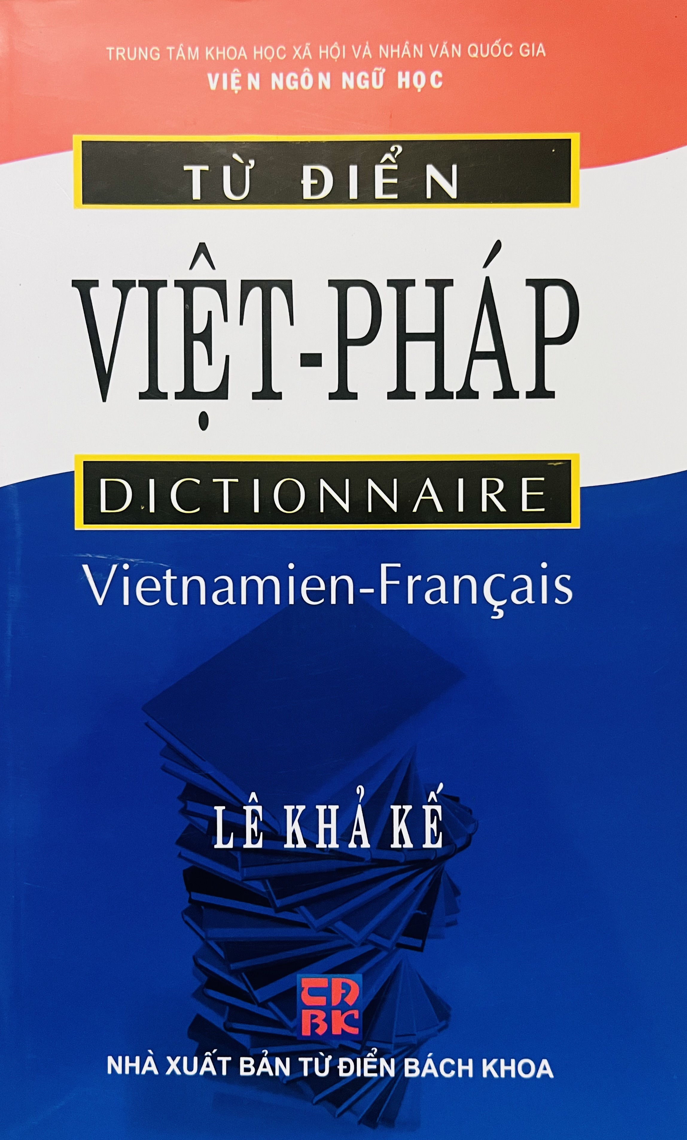 Từ điển Việt - Pháp (Lê Khả Kế)