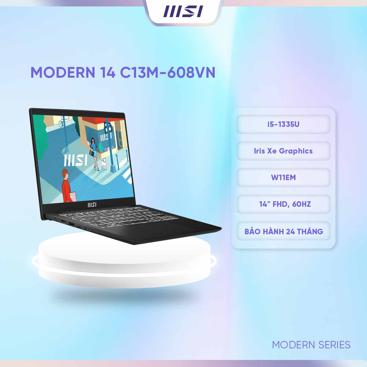 MSI Laptop Modern 14 C13M-608VN|Intel i5-1335U|Iris Xe |Ram 16GB|512GB SSD|14&quot; FHD, 60Hz, 45% [HÀNG CHÍNH HÃNG]