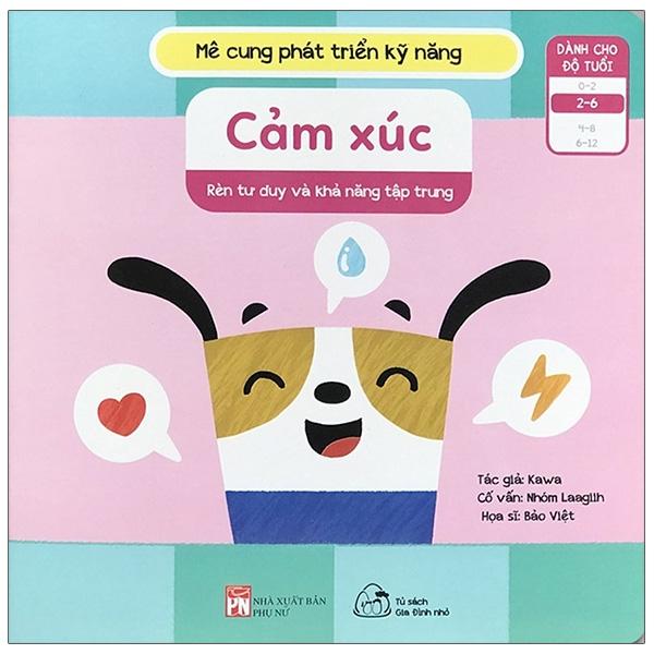 Mê Cung Phát Triển Kĩ Năng - Cảm Xúc