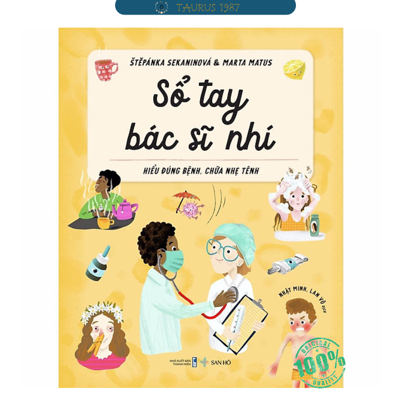 Sổ Tay Bác Sĩ Nhí - Hiểu Đúng Bệnh, Chữa Nhẹ Tênh