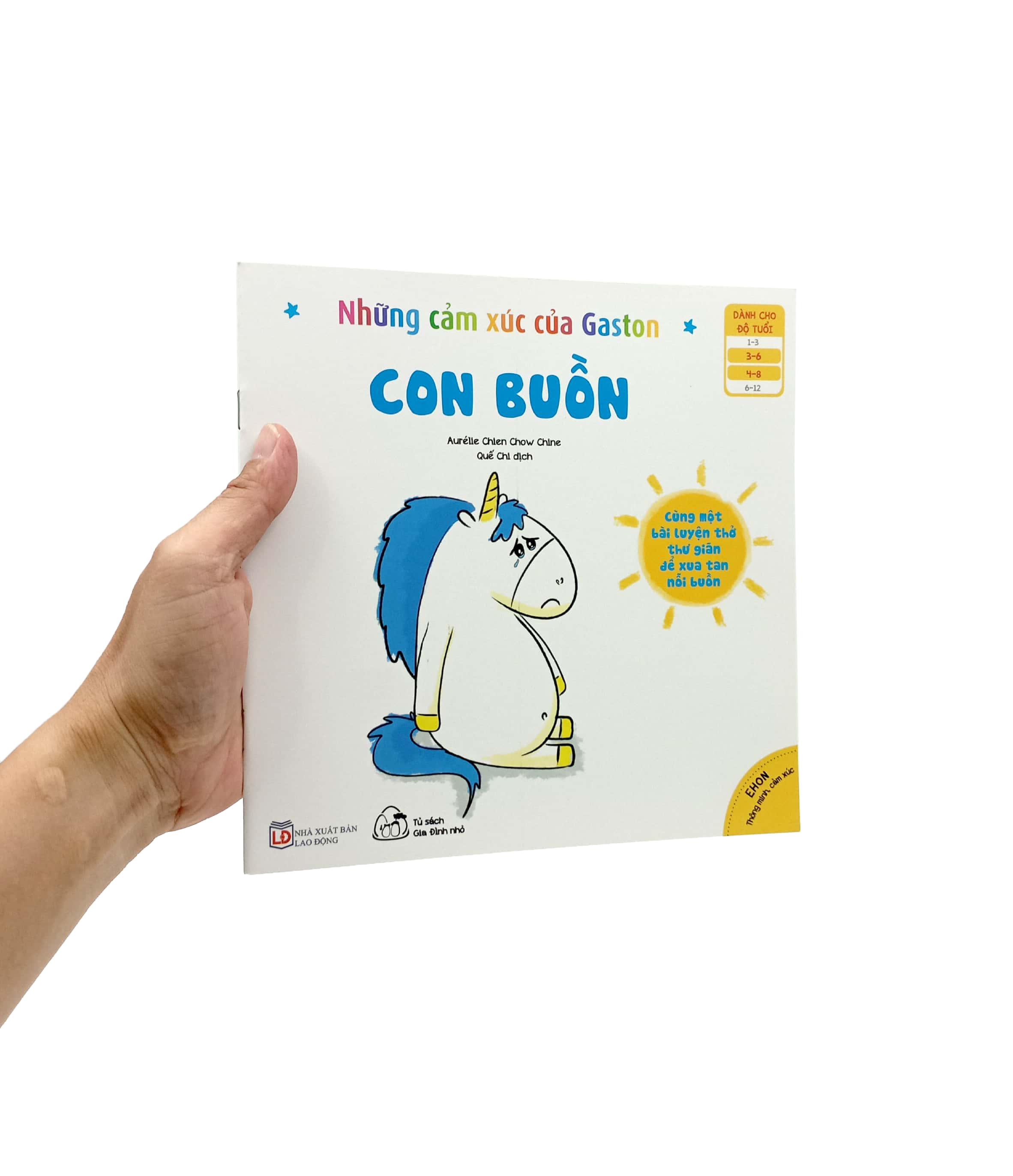 Ehon Thông Minh Cảm Xúc - Những Cảm Xúc Của Gaston - Con Buồn (Từ 3-8 Tuổi)