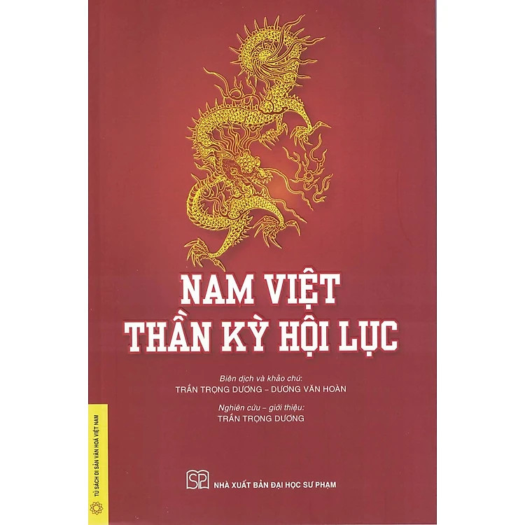 Nam Việt Thần Kỳ Hội Lục - PGS.TS. Trần Trọng Dương, ThS. Dương Văn Hoàn -