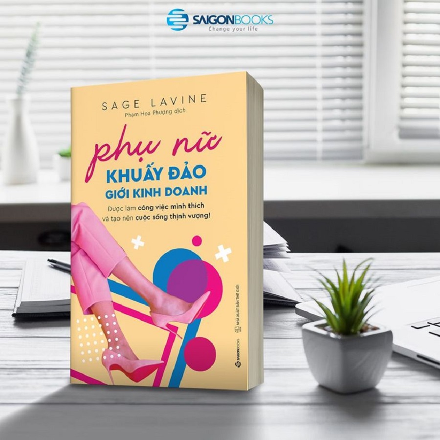 Phụ nữ khuấy đảo giới kinh doanh (Women Rocking Business) - Tác giả: Sage Lavine