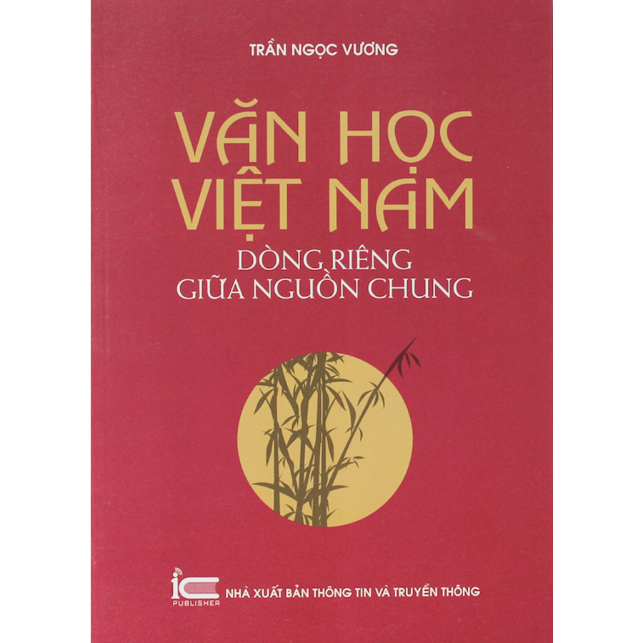 Văn học Việt Nam - Dòng Riêng giữa Nguồn chung