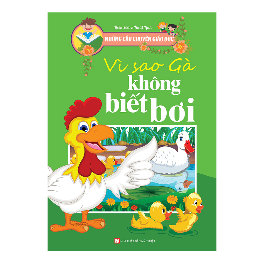 Những Câu Chuyện Giáo Dục - Vì Sao Gà Không Biết Bơi