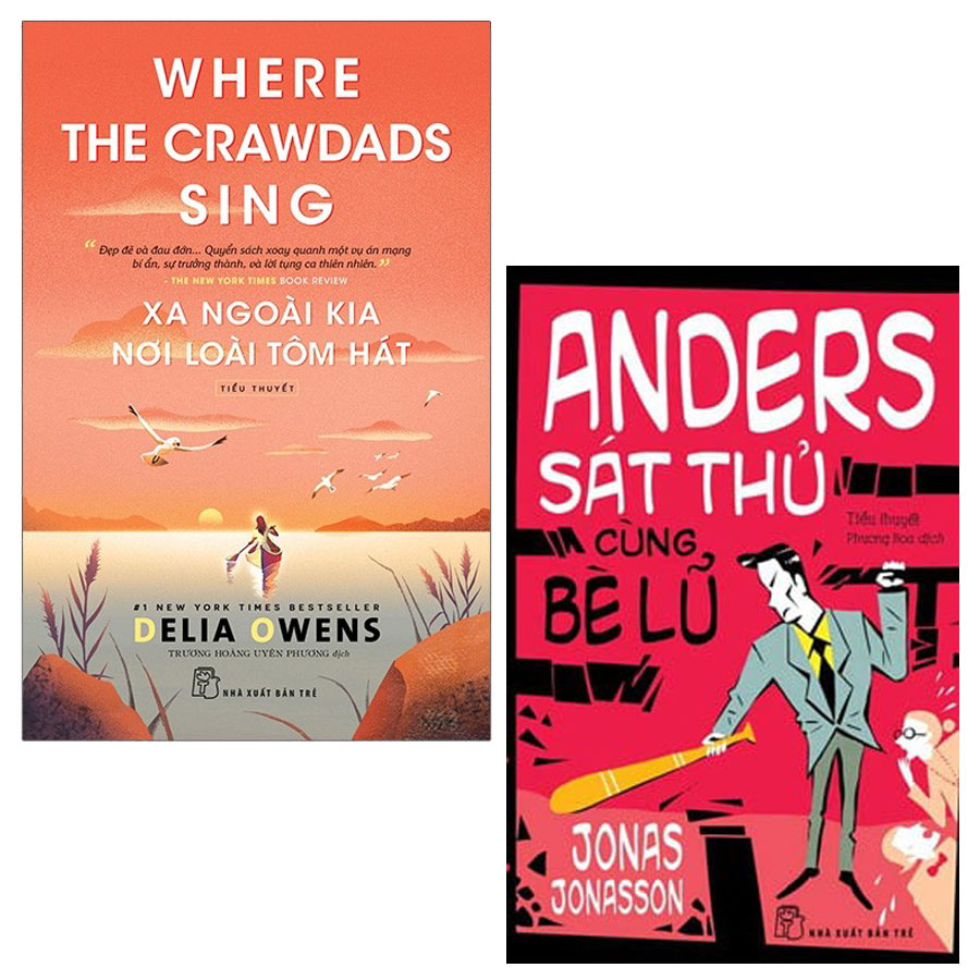 Combo Xa Ngoài Kia Nơi Loài Tôm Hát - Where The Crawdads Sing và Anders Sát Thủ Cùng Bè Lũ