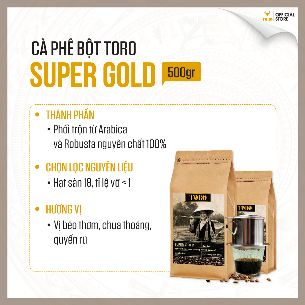 [500GR] Cà Phê Bột Toro Super Gold Nguyên Chất 100% | TORO FARM