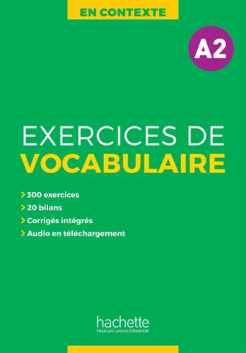 Sách luyện kĩ năng tiếng Pháp - En Contexte - Exercices De Vocabulaire A2 + Audio + Corriges - Cahier D'Entrainement