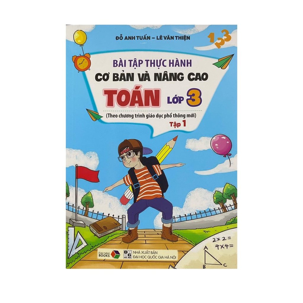 Bài tập thực hành cơ bản và nâng cao lớp 3 tập 1