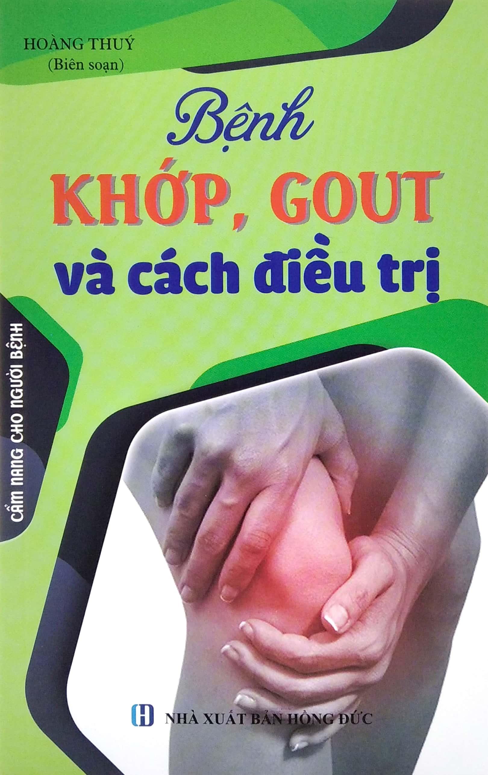 Bệnh Khớp, Gout Và Cách Điều Trị